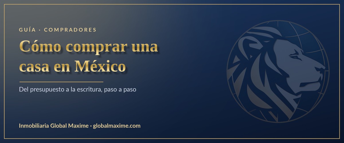 Cómo comprar una casa en México
